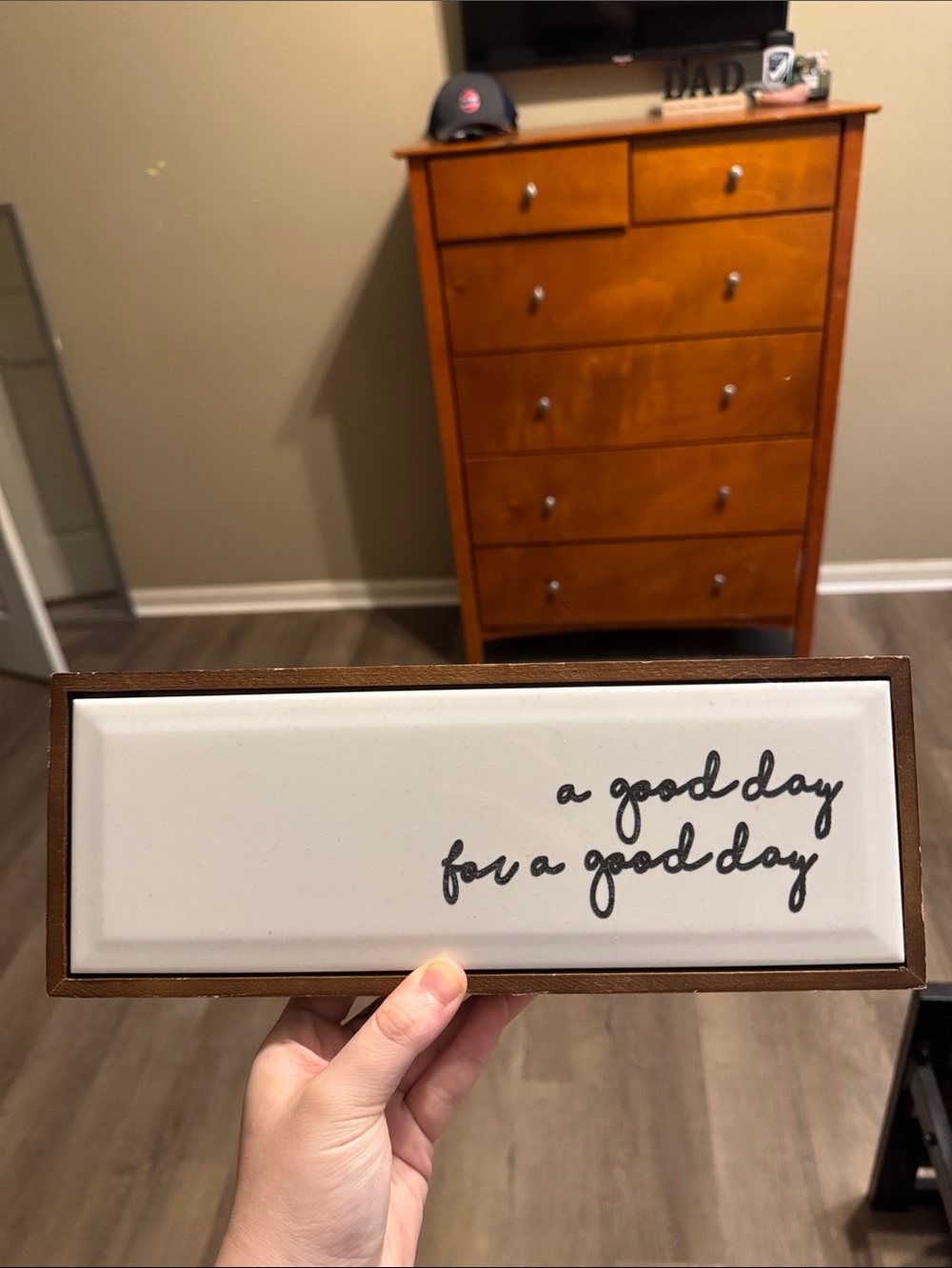 Hobby Lobby White and Brown 'a good day for a good day' Decorative Sign